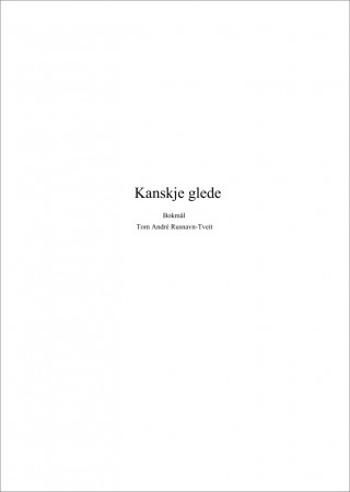 Kanskje glede